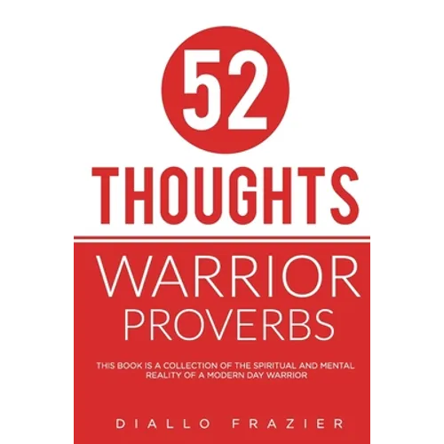 52 Thoughts: Warrior Proverbs - Paperback
