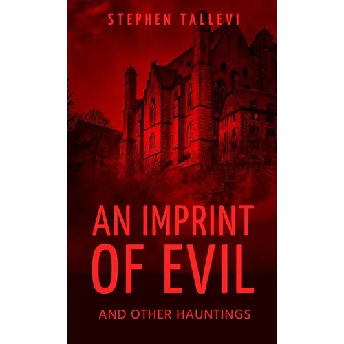 An Imprint of Evil and Other Hauntings - Paperback