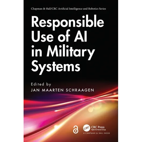 Responsible Use of AI in Military Systems - Paperback