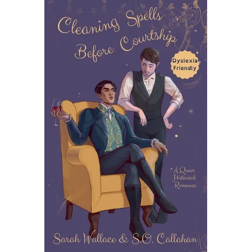 Cleaning Spells Before Courtship: A Historical MM Romance - Dyslexia Friendly Version - Paperback