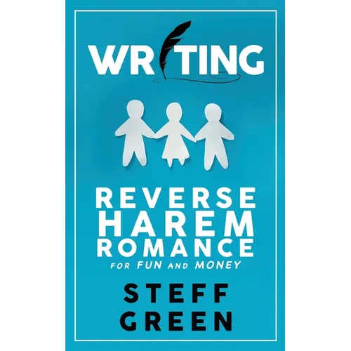Writing Reverse Harem for Fun and Money - Paperback