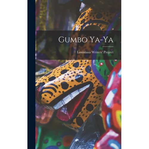 Gumbo Ya-ya - Hardcover