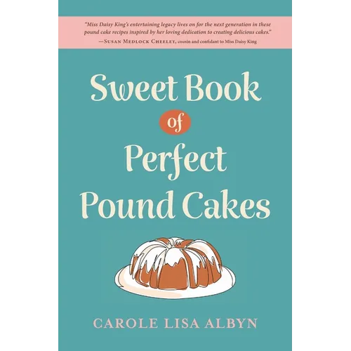 Sweet Book of Perfect Pound Cakes - Hardcover