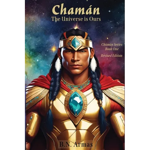 Chamán: The Universe Is Ours - Paperback