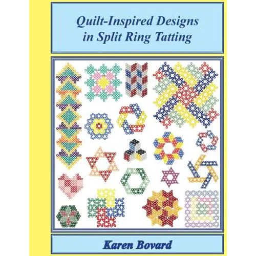 Quilt-Inspired Designs in Split Ring Tatting - Paperback