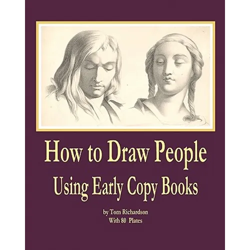 How to Draw People: Using Early Copy Books - Paperback