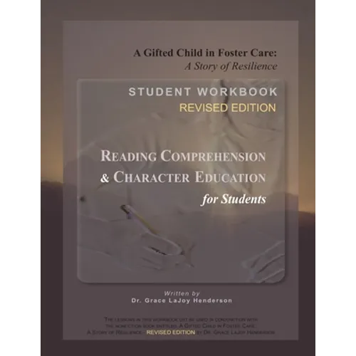 A Gifted Child in Foster Care: Student Workbook - REVISED EDITION - Paperback