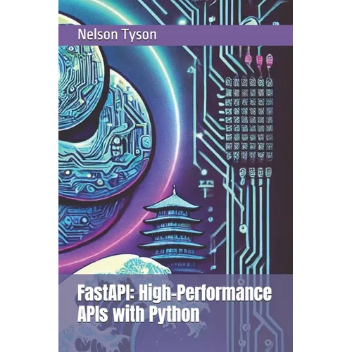 FastAPI: High-Performance APIs with Python - Paperback