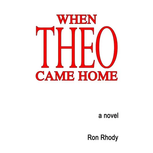 When THEO Came Home - Paperback