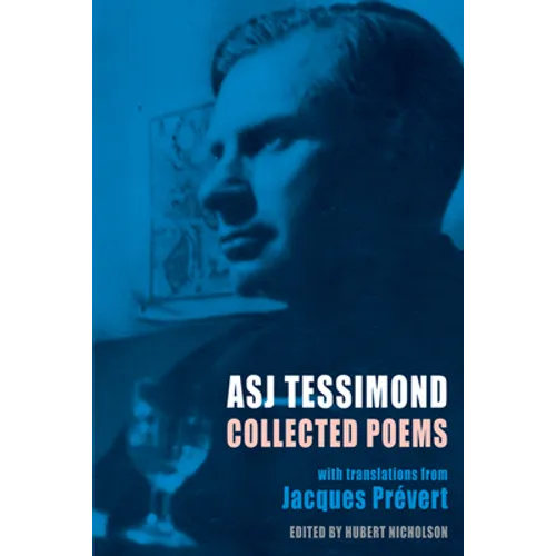 Collected Poems: With Translations from Jacques Prévert