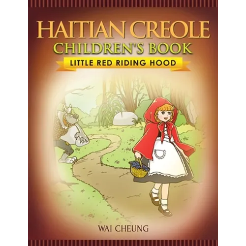 Haitian Creole Children's Book: Little Red Riding Hood - Paperback