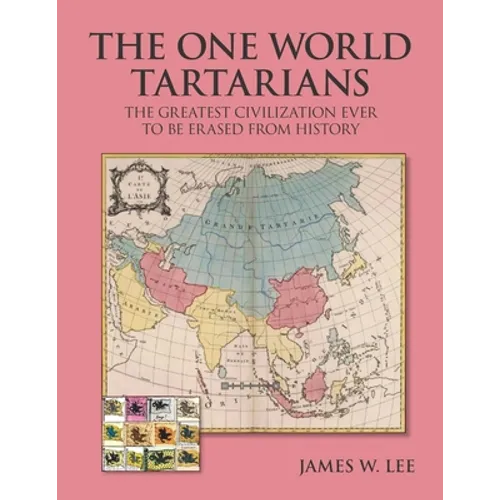 The One World Tartarians (Black and White): The Greatest Civilization Ever Erased From History - Paperback