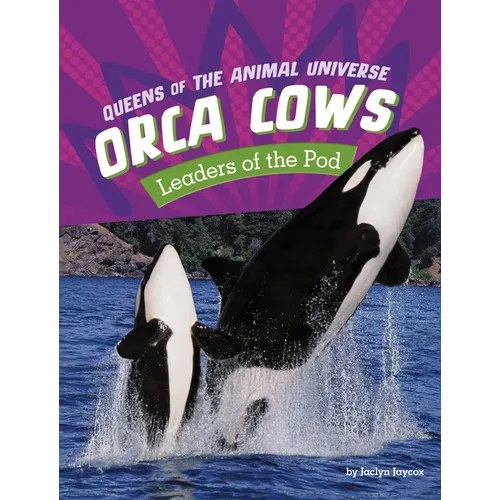 Orca Cows: Leaders of the Pod - Hardcover