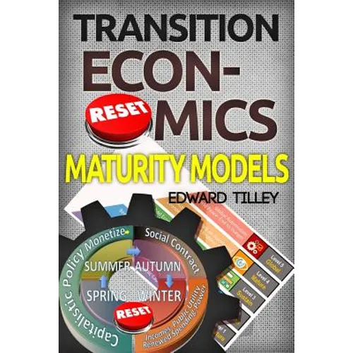 Maturity Models: Transition Economics - Paperback