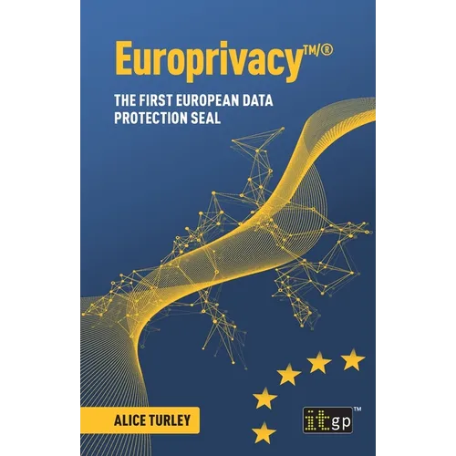 Europrivacy(TM)/(R): The first European Data Protection Seal