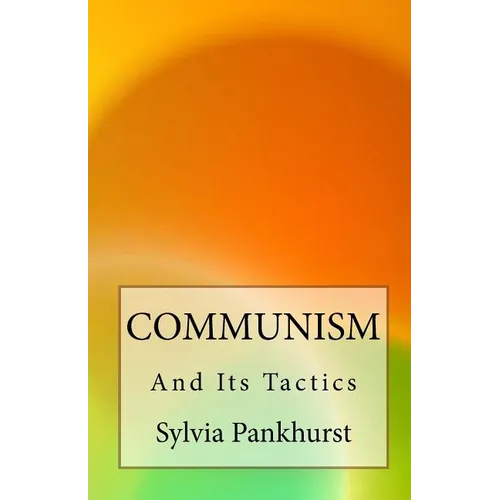 Communism and Its Tactics - Paperback