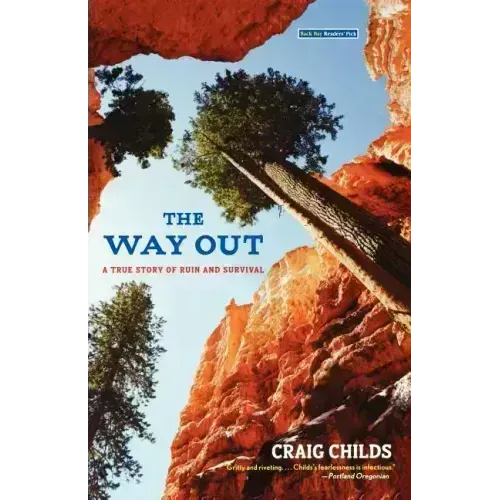 The Way Out: A True Story of Ruin and Survival - Paperback