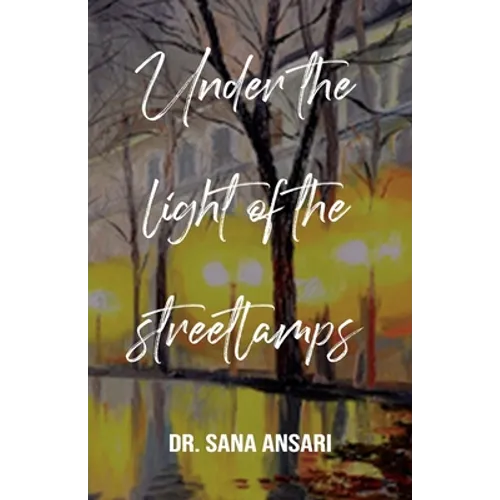 Under the Light of the Streetlmps - Paperback