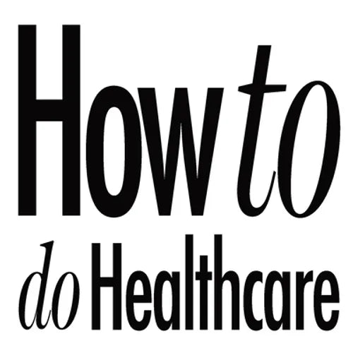 How to do Healthcare - Paperback