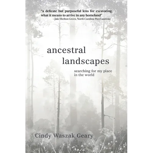 Ancestral Landscapes: Searching for My Place in the World - Paperback