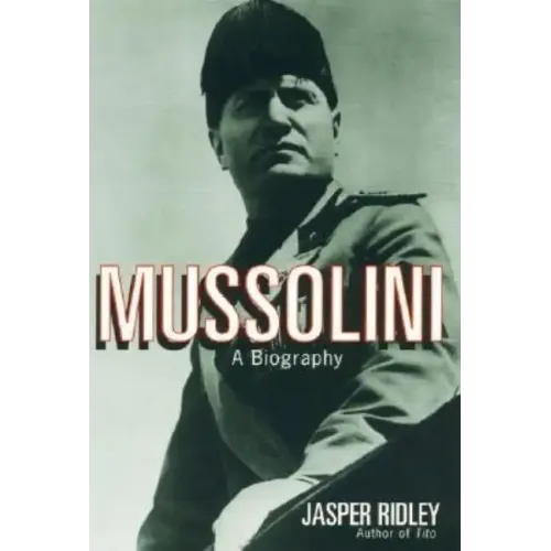 Mussolini: A Biography - Paperback