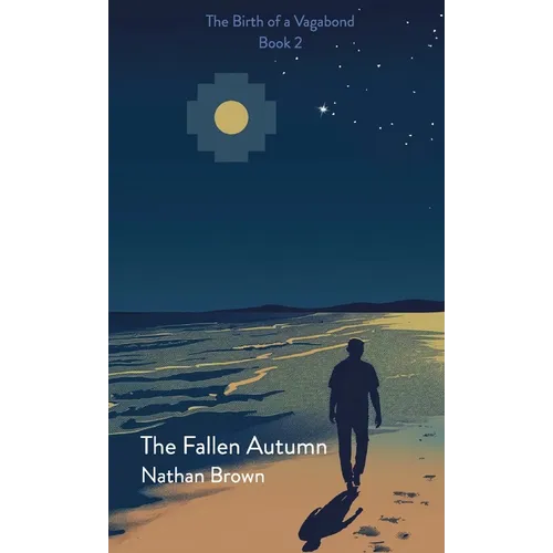 The Fallen Autumn: The Birth of a Vagabond - Book 2 - Paperback