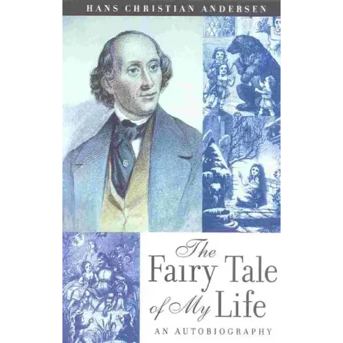 The Fairy Tale of My Life: An Autobiography - Paperback