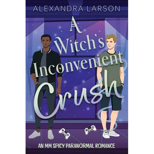 A Witch's Inconvenient Crush - Paperback