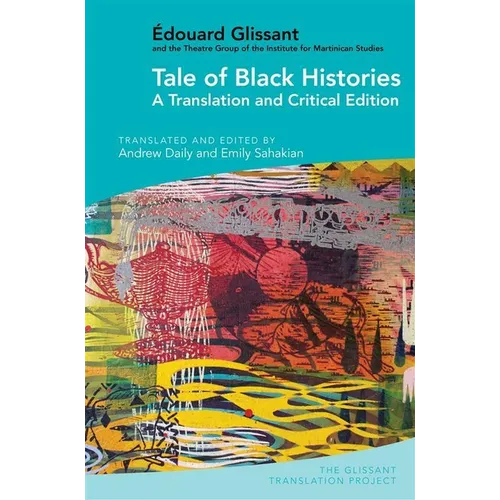 Tale of Black Histories: A Translation and Critical Edition