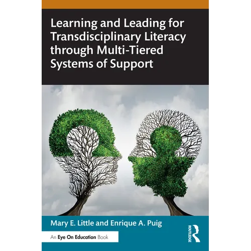 Learning and Leading for Transdisciplinary Literacy Through Multi-Tiered Systems of Support - Paperback