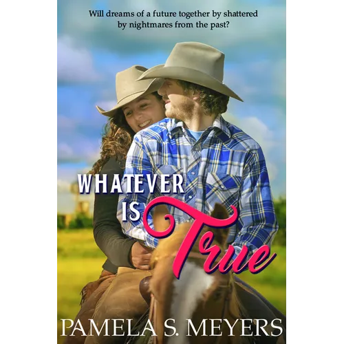 Whatever Is True - Paperback