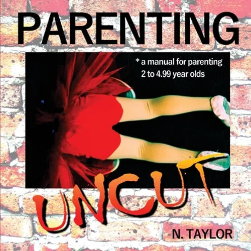 Parenting Uncut - Paperback