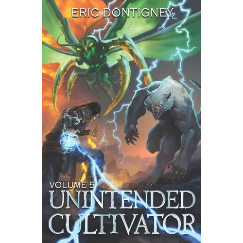 Unintended Cultivator: Volume Five - Paperback