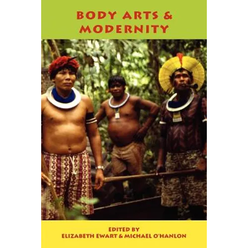 Body Arts and Modernity - Paperback
