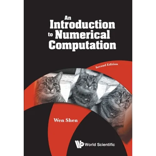 Introduction to Numerical Computation, an (Second Edition) - Paperback