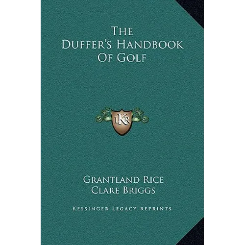 The Duffer's Handbook Of Golf - Hardcover