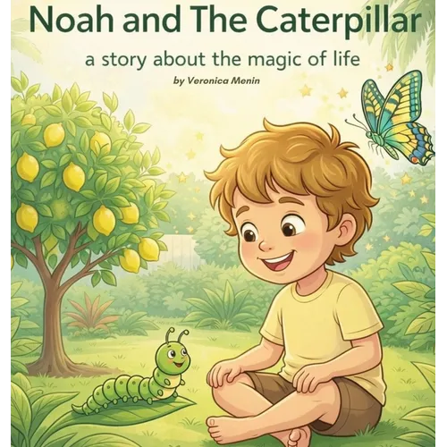 Noah And The Caterpillar - Hardcover