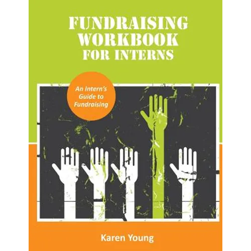 Fundraising Workbook for Interns - Paperback
