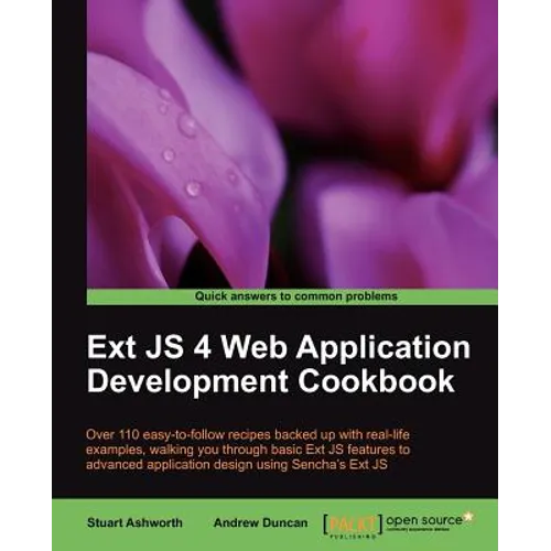 Ext JS 4 Web Application Development Cookbook - Paperback