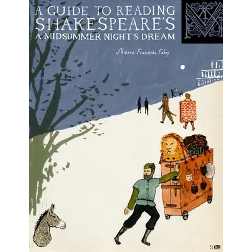 A Guide to Reading Shakespeare's A Midsummer Night's Dream - Paperback