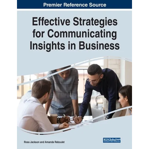 Effective Strategies for Communicating Insights in Business - Paperback