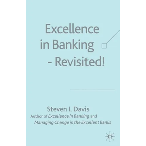Excellence in Banking Revisited! - Paperback