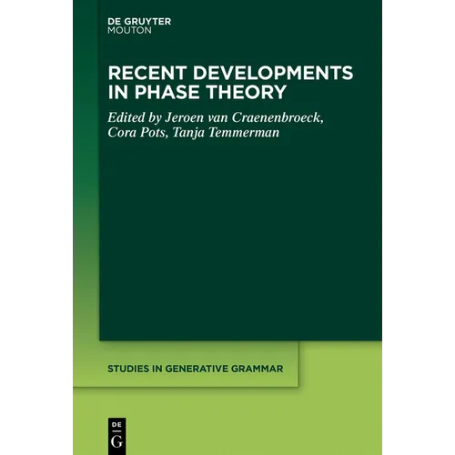 Recent Developments in Phase Theory - Paperback