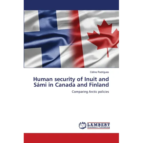 Human security of Inuit and Sámi in Canada and Finland - Paperback
