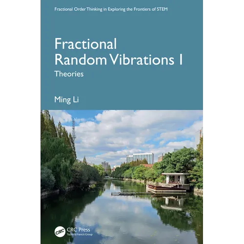 Fractional Random Vibrations I: Theories - Hardcover