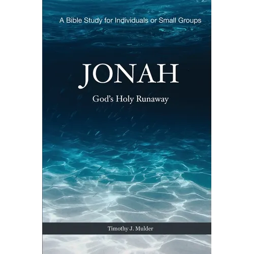Jonah: God's Holy Runaway - Paperback