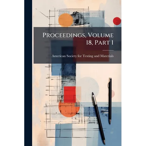Proceedings, Volume 18, Part 1 - Paperback