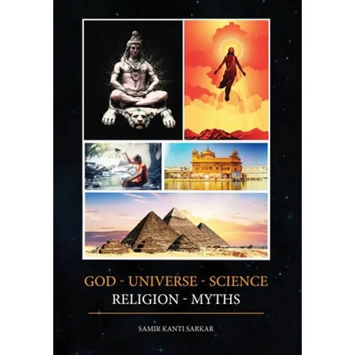 God - Universe - Science - Religion - Myths (Color) - Paperback
