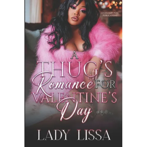 A Thug's Romance for Valentine's Day: Standalone - Paperback