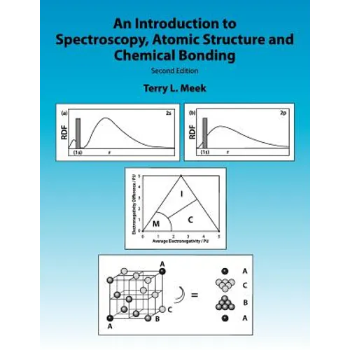 An Introduction to Spectroscopy, Atomic Structure and Chemical Bonding - Paperback